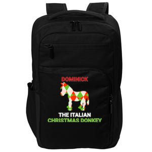 Funny The Italian Christmas Donkey Dominick The Donkey Gift Impact Tech Backpack