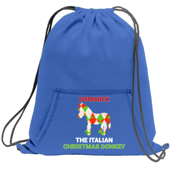 Funny The Italian Christmas Donkey Dominick The Donkey Gift Sweatshirt Cinch Pack Bag