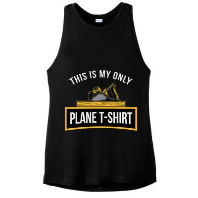 Funny This is my only Plane Woodworking Carpenter Gift Ladies PosiCharge Tri-Blend Wicking Tank