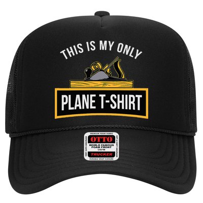 Funny This is my only Plane Woodworking Carpenter Gift Trucker Hat