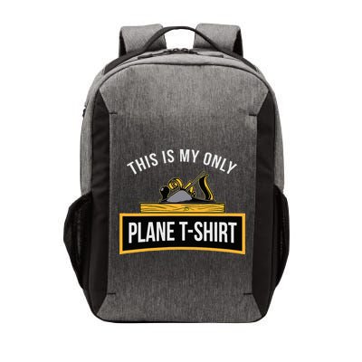 Funny This is my only Plane Woodworking Carpenter Gift Vector Backpack