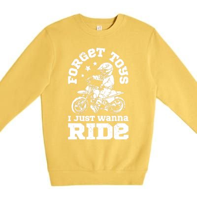 Forget Toys I Just Wanna Ride Dirt Bike Rider Boys Motocross Premium Crewneck Sweatshirt