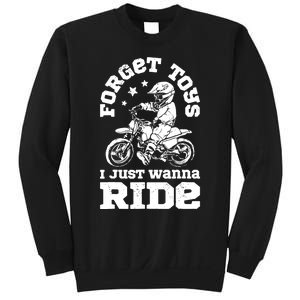 Forget Toys I Just Wanna Ride Dirt Bike Rider Boys Motocross Sweatshirt