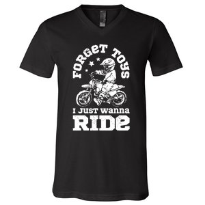 Forget Toys I Just Wanna Ride Dirt Bike Rider Boys Motocross V-Neck T-Shirt