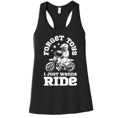 Forget Toys I Just Wanna Ride Dirt Bike Rider Boys Motocross Women's Racerback Tank