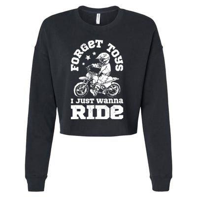 Forget Toys I Just Wanna Ride Dirt Bike Rider Boys Motocross Cropped Pullover Crew