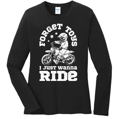 Forget Toys I Just Wanna Ride Dirt Bike Rider Boys Motocross Ladies Long Sleeve Shirt