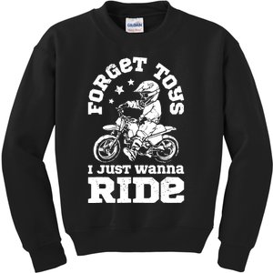 Forget Toys I Just Wanna Ride Dirt Bike Rider Boys Motocross Kids Sweatshirt