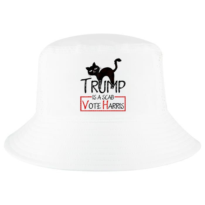 Funny Trump Is A Scab Vote Harris Walz Cool Comfort Performance Bucket Hat