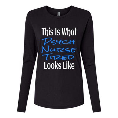 Funny This Is What Psych Nurse Tired Looks Like Nursing Gift Womens Cotton Relaxed Long Sleeve T-Shirt