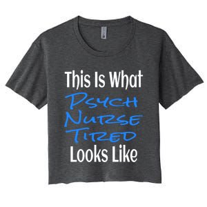 Funny This Is What Psych Nurse Tired Looks Like Nursing Gift Women's Crop Top Tee