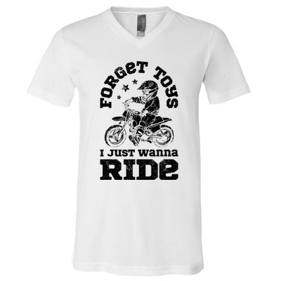 Forget Toys I Just Wanna Ride Dirt Bike Rider Motocross V-Neck T-Shirt