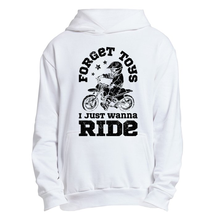 Forget Toys I Just Wanna Ride Dirt Bike Rider Motocross Urban Pullover Hoodie