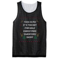 Funny This Is My It's Too Hot For Ugly Christmas Sweaters  Mesh Reversible Basketball Jersey Tank