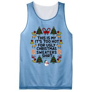 Funny This Is My ItS Too Hot For Ugly Christmas Sweaters Mesh Reversible Basketball Jersey Tank