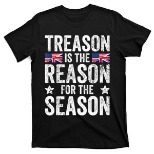 Funny Treason Is The Reason For The Season 4th Of July T-Shirt