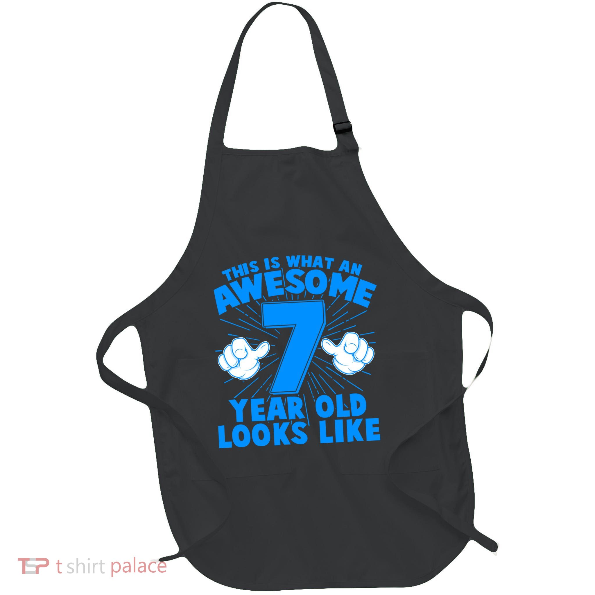 Funny This Is What An Awesome 7 Year Old Looks Like Birthday Apron