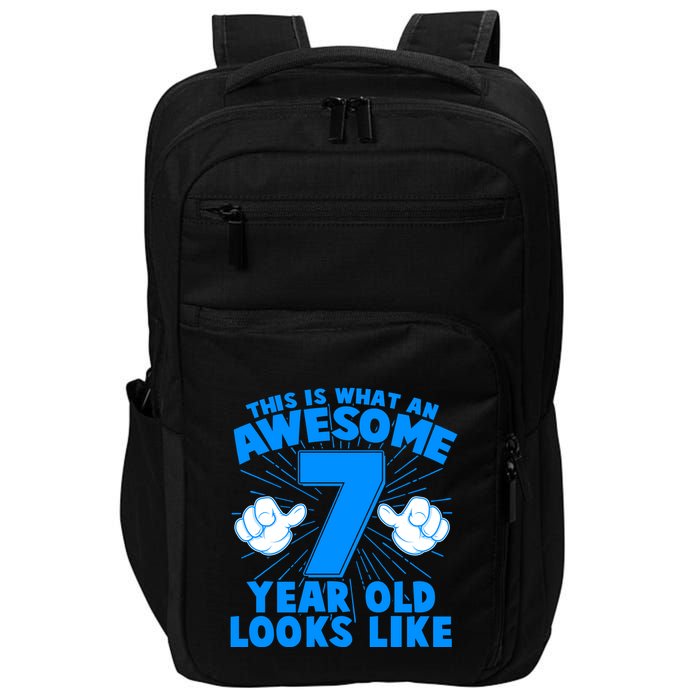 Funny This Is What An Awesome 7 Year Old Looks Like Birthday Impact Tech Backpack