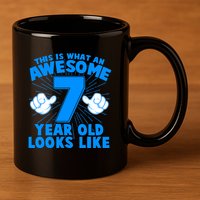 Funny This Is What An Awesome 7 Year Old Looks Like Birthday 11oz C Handle Ceramic Mug