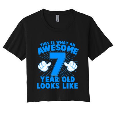 Funny This Is What An Awesome 7 Year Old Looks Like Birthday Crop Top