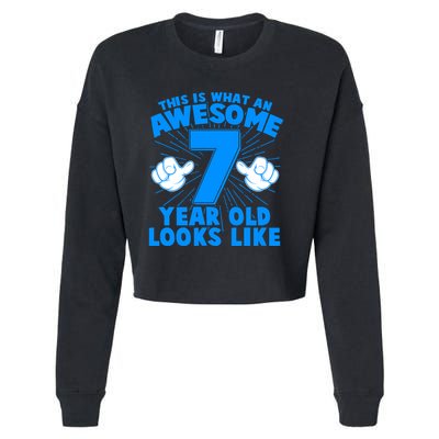 Funny This Is What An Awesome 7 Year Old Looks Like Birthday Cropped Pullover Crew