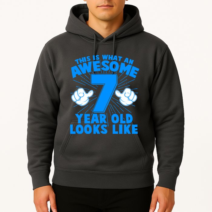 Funny This Is What An Awesome 7 Year Old Looks Like Birthday Hoodie