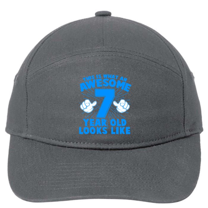 Funny This Is What An Awesome 7 Year Old Looks Like Birthday 7-Panel Snapback Hat
