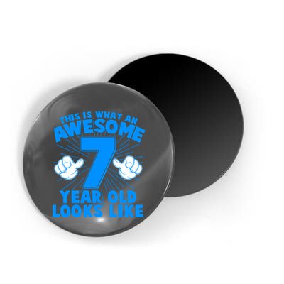 Funny This Is What An Awesome 7 Year Old Looks Like Birthday Magnet