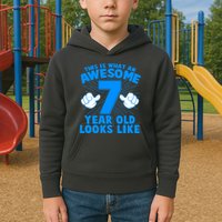 Funny This Is What An Awesome 7 Year Old Looks Like Birthday Kids Hoodie
