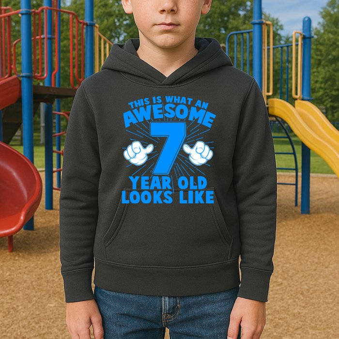 Funny This Is What An Awesome 7 Year Old Looks Like Birthday Kids Hoodie
