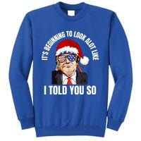 Funny Trump ItS Beginning To Look Like Christmas Holiday Gift Tall Sweatshirt