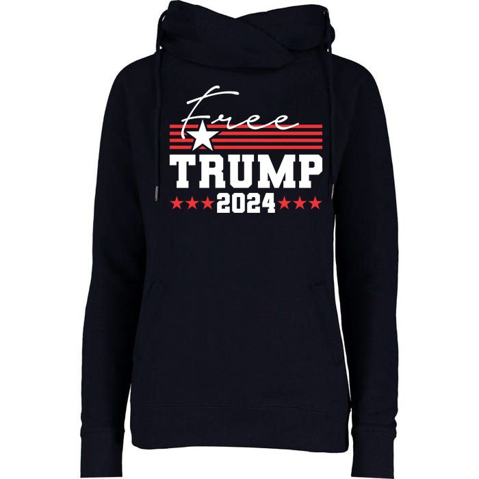 Free Trump Indictment Support Donald Trump 2024 Womens Funnel Neck Pullover Hood