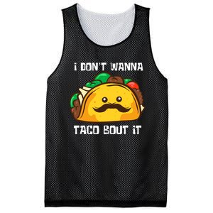 Funny Tacos I DonT Wanna Taco Bout It Mexican Food Mesh Reversible Basketball Jersey Tank