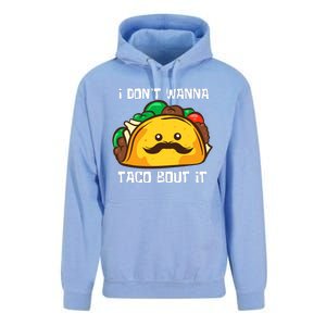 Funny Tacos I DonT Wanna Taco Bout It Mexican Food Unisex Surf Hoodie