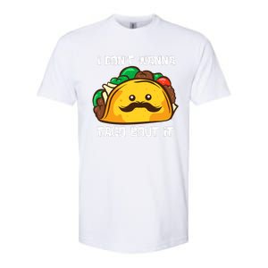 Funny Tacos I DonT Wanna Taco Bout It Mexican Food Softstyle CVC T-Shirt