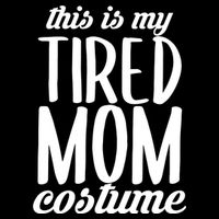 Funny This Is My Tired Mom Costume Halloween 16 in Basic Backpack