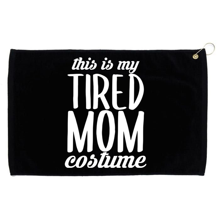 Funny This Is My Tired Mom Costume Halloween Grommeted Golf Towel