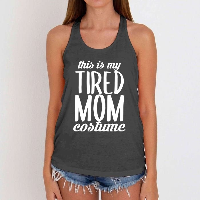 Funny This Is My Tired Mom Costume Halloween Women's Knotted Racerback Tank