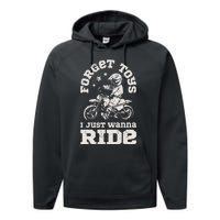 Forget Toys I Just Wanna Ride Dirt Bike Rider Motocross Performance Fleece Hoodie