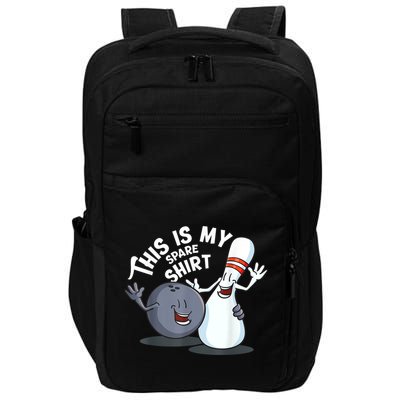 Funny This Is My Spare Bowling Game Gift For Men Women Impact Tech Backpack
