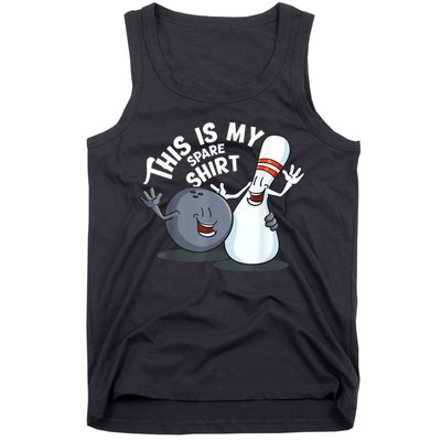 Funny This Is My Spare Bowling Game Gift For Men Women Tank Top