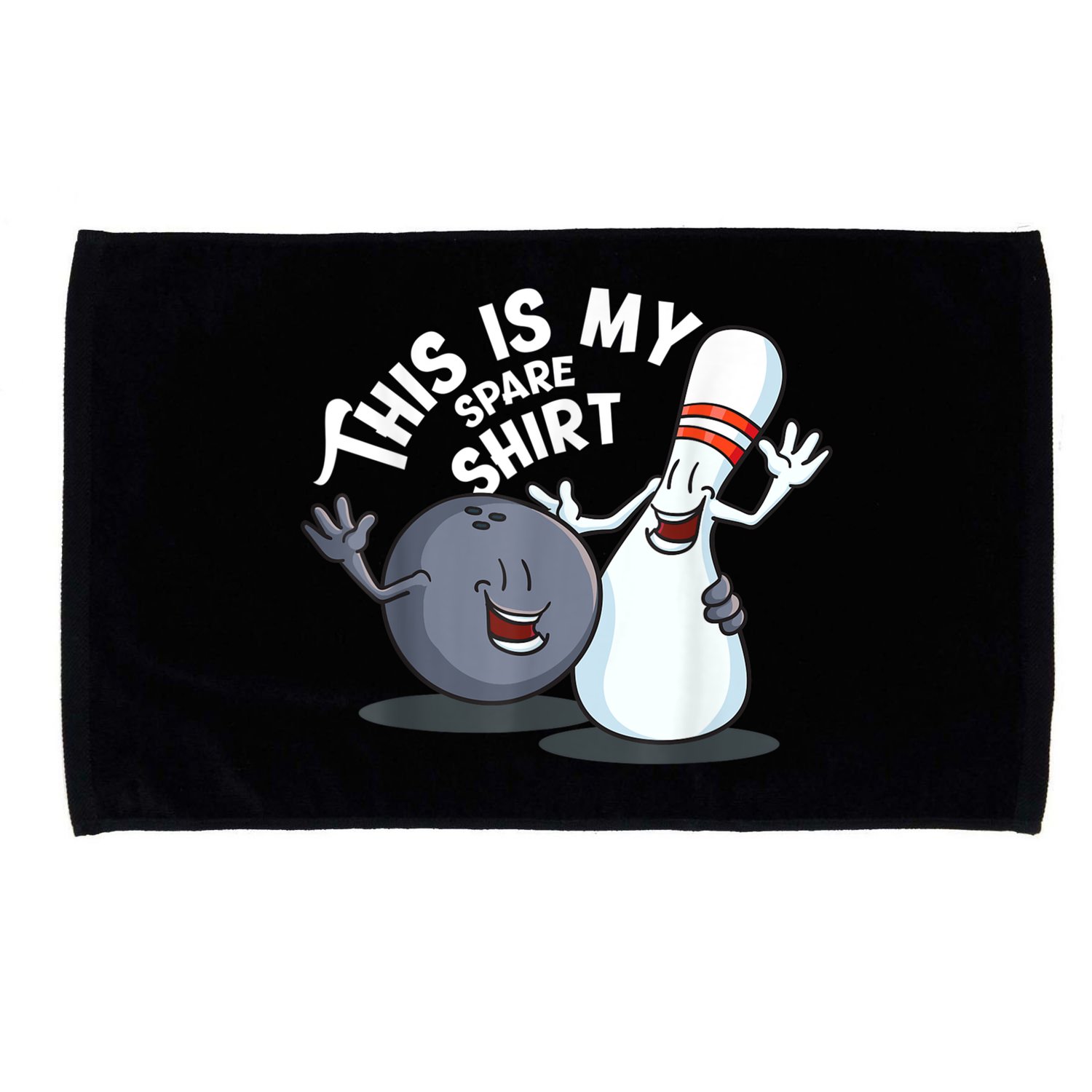 Funny This Is My Spare Bowling Game Gift For Men Women Microfiber Hand Towel
