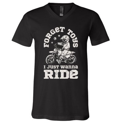 Forget Toys I Just Wanna Ride Dirt Bike Rider Motocross V-Neck T-Shirt