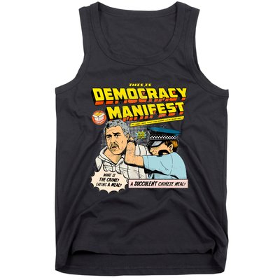 Funny This Is Democracy Manifest Tank Top