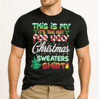 Funny This Is My It's Too Hot For Ugly Christmas Sweaters Shirt Cooling Performance Crew T-Shirt