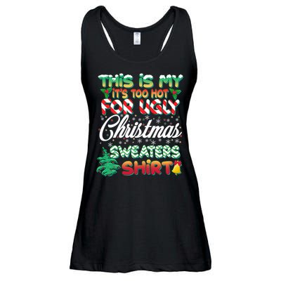 Funny This Is My It's Too Hot For Ugly Christmas Sweaters Shirt Ladies Essential Flowy Tank