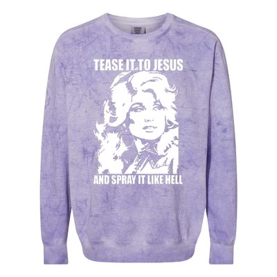 Funny Tease It To Jesus And Spray It Like Hell Western Music Colorblast Crewneck Sweatshirt