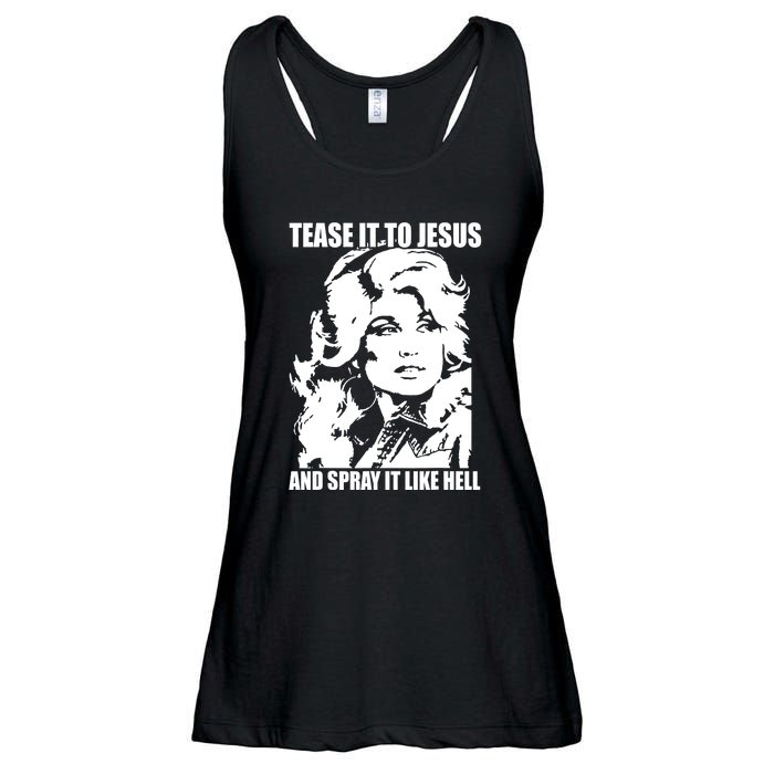 Funny Tease It To Jesus And Spray It Like Hell Western Music Ladies Essential Flowy Tank