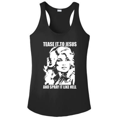 Funny Tease It To Jesus And Spray It Like Hell Western Music Ladies PosiCharge Competitor Racerback Tank