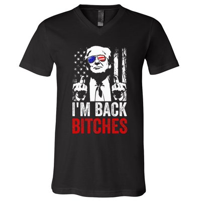 Funny Trump IM Back Bitches Take Ameircan Great Again V-Neck T-Shirt